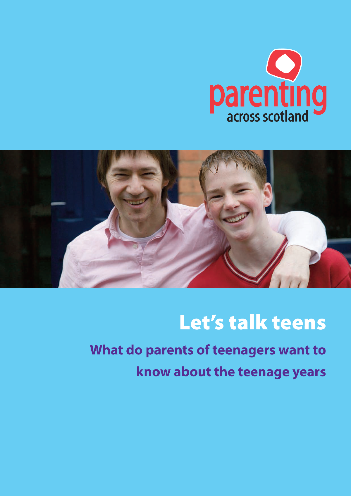 Let's talk teens: What do parents of teenagers want to know about the teenage years