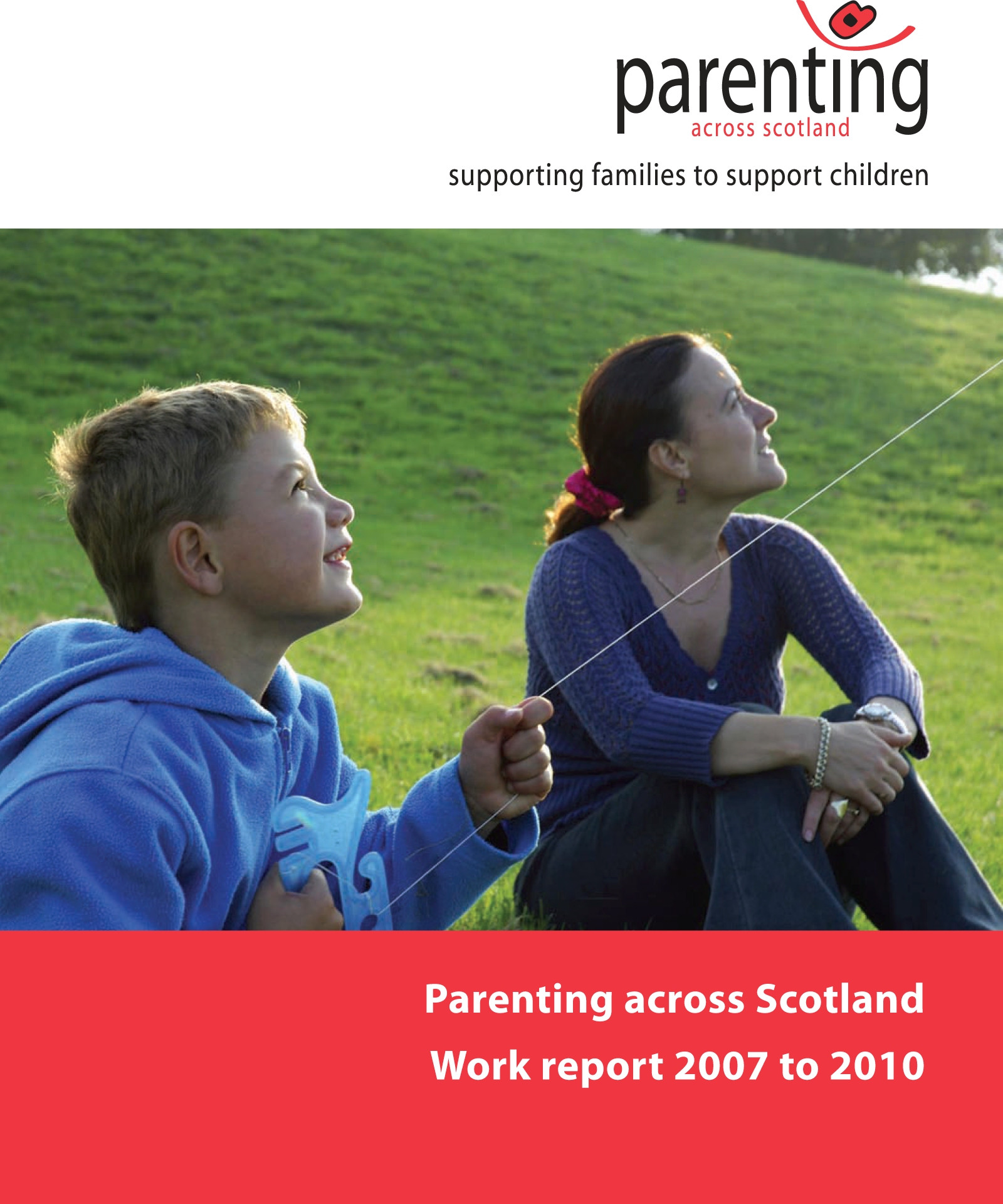 Parenting across Scotland work report 2007 to 2010